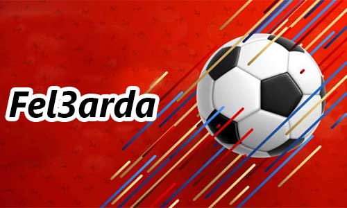 في العارضة | Fel3arda | مشاهدة مباريات اليوم بث مباشر Fel 3arda