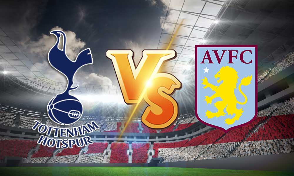 مشاهدة مباراة توتنهام و أستون فيلا بث مباشر Tottenham Hotspur vs Aston Villa