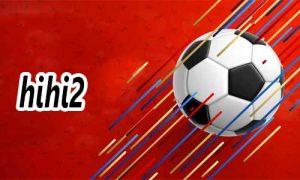 هاي كورة hihi2 live tv بث مباشر لأهم مباريات اليوم اونلاين HayKora