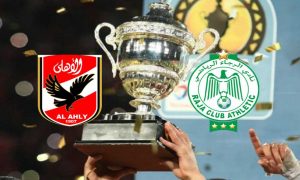 الكاف يستقر على موعد السوبر بين الأهلي و الرجاء