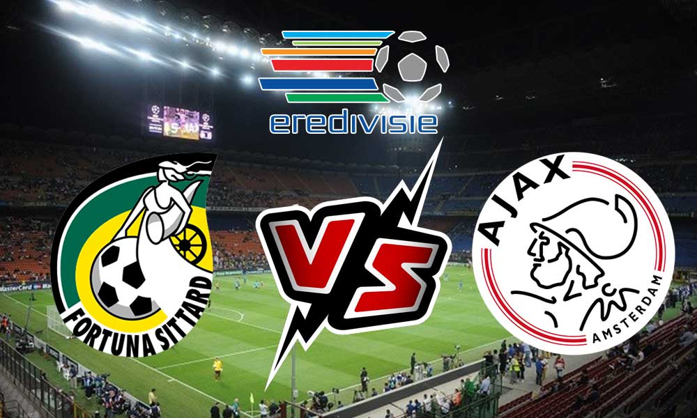 مشاهدة مباراة فورتانا سيتارد و أياكس أمستردام بث مباشر Fortuna Sittard vs Ajax