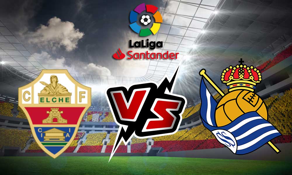 مشاهدة مباراة ريال سوسييداد و إلتشي بث مباشر Real Sociedad vs Elche