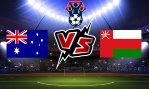 مشاهدة مباراة أستراليا و عمان بث مباشر Australia vs Oman
