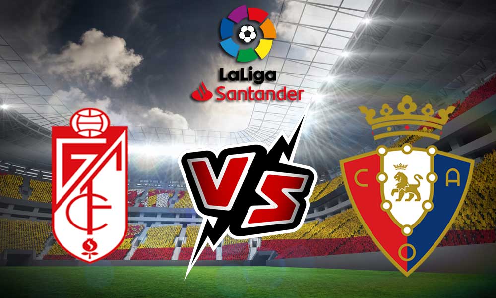 مشاهدة مباراة أوساسونا و غرناطة بث مباشر Osasuna vs Granada