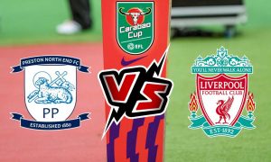 مشاهدة مباراة بريستون نورث ايند و ليفربول بث مباشر Preston North End vs Liverpool