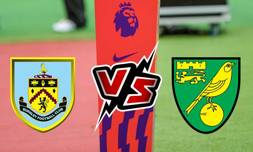 مشاهدة مباراة بيرنلي و نوريتش سيتي بث مباشر Burnley vs Norwich City