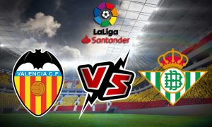 مشاهدة مباراة ريال بيتيس و فالنسيا بث مباشر Real Betis vs Valencia