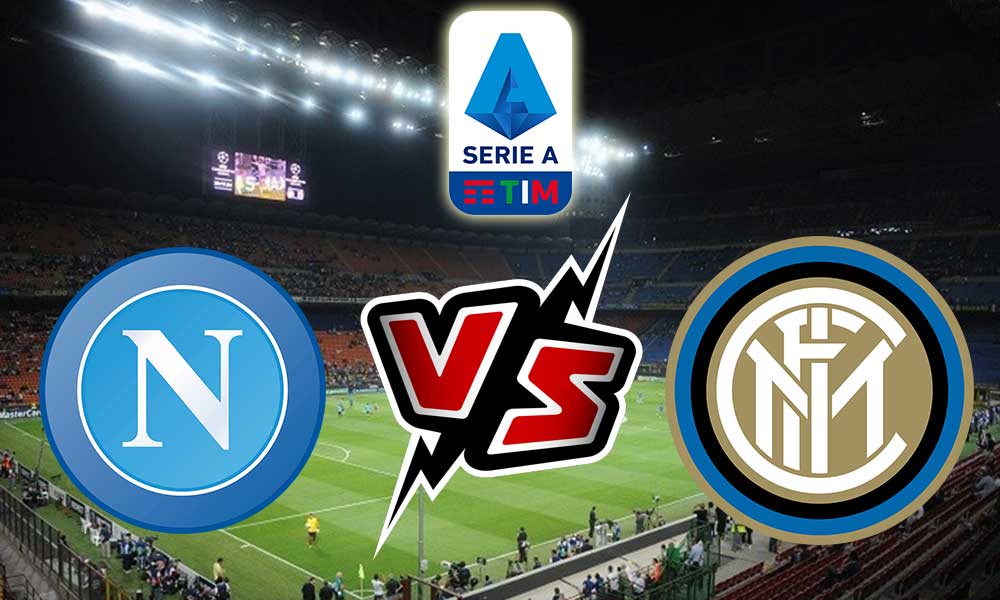 مشاهدة مباراة انتر ميلان و نابولي بث مباشر Internazionale vs Napoli