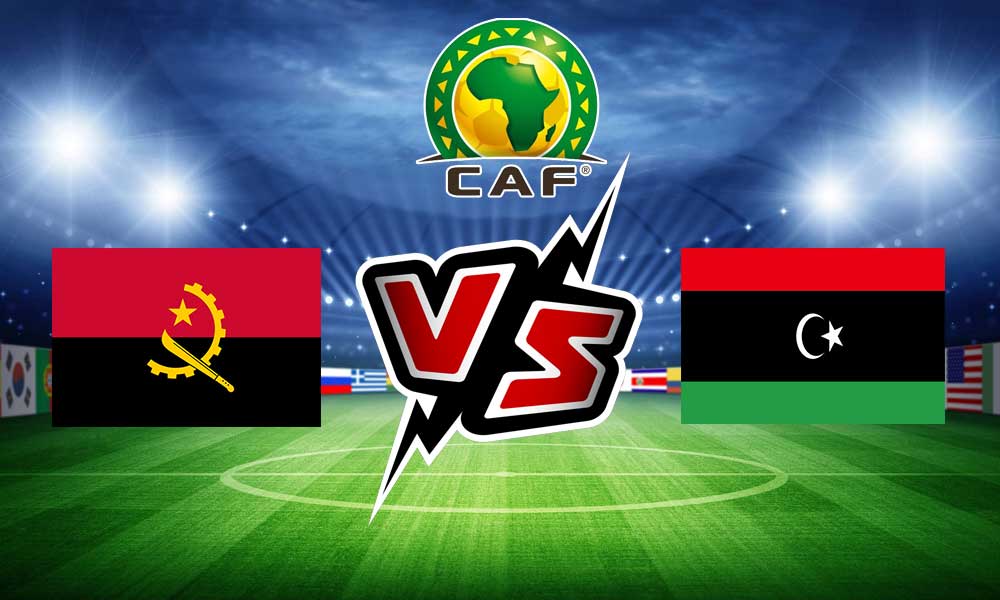 مشاهدة مباراة ليبيا و أنغولا بث مباشر Libya Vs Angola