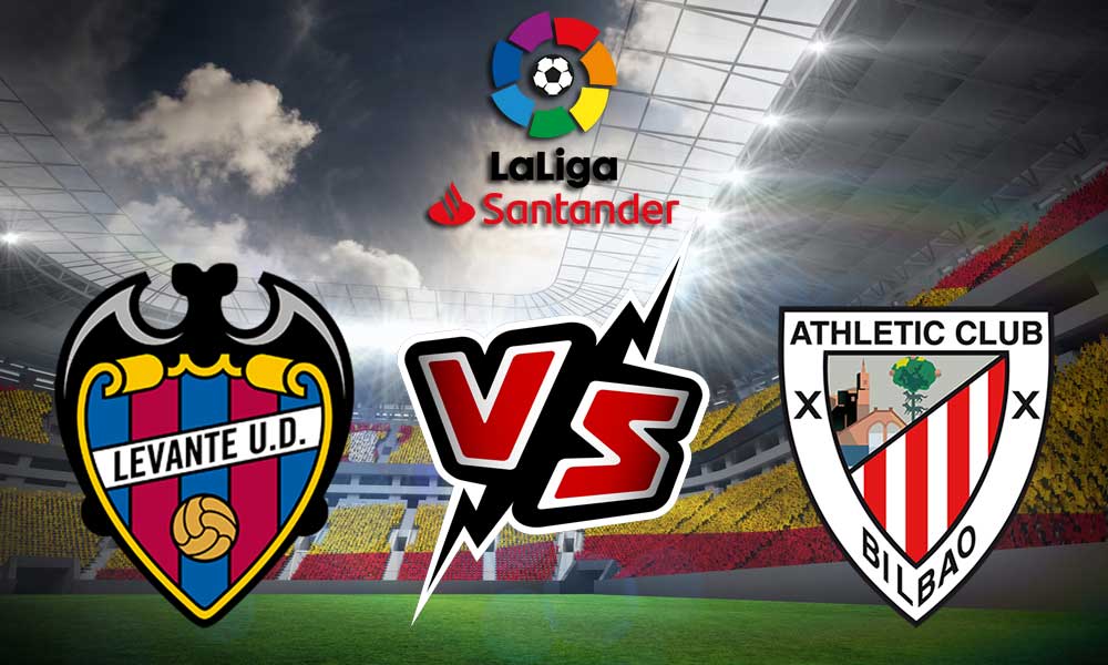 مشاهدة مباراة ليفانتي و أتلتيك بيلباو بث مباشر Levante vs Athletic Club