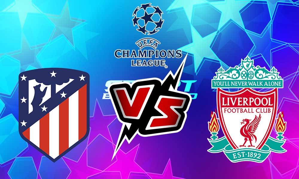 مشاهدة مباراة ليفربول و اتليتكو مدريد بث مباشر Liverpool vs Atlético Madrid