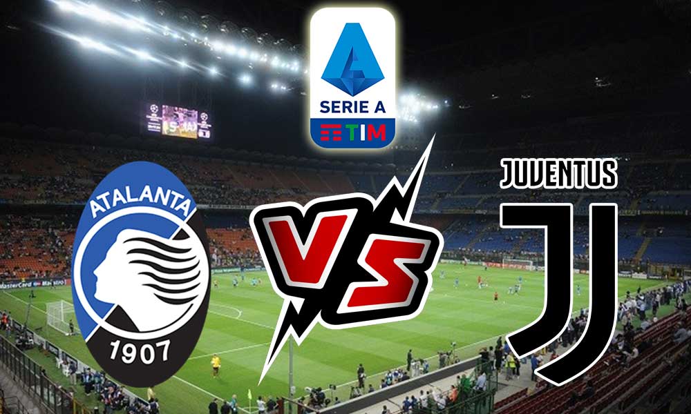 مشاهدة مباراة يوفنتوس و أتلانتا بث مباشر Juventus vs Atalanta