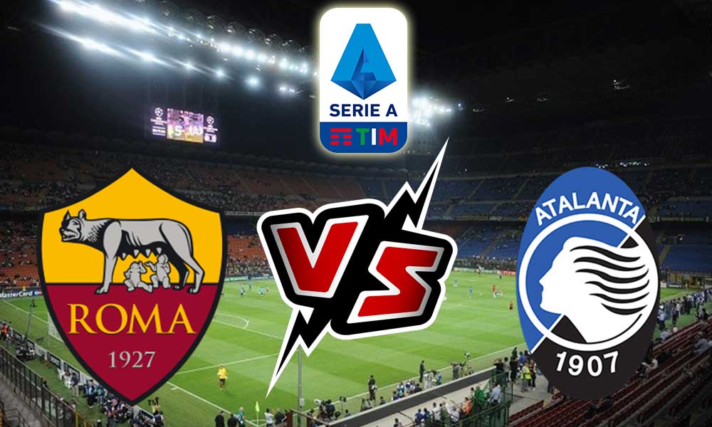 مشاهدة مباراة أتلانتا و روما بث مباشر Atalanta vs Roma