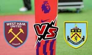 مشاهدة مباراة بيرنلي و وست هام يونايتد بث مباشر Burnley vs West Ham United