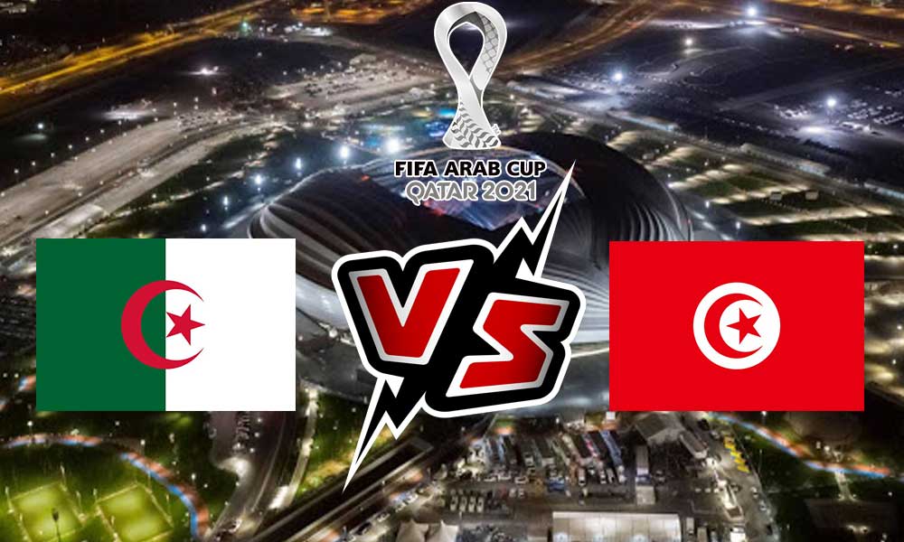 مشاهدة مباراة تونس و الجزائر بث مباشر Tunisia vs Algeria