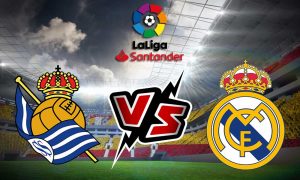 مشاهدة مباراة ريال سوسييداد و ريال مدريد بث مباشر Real Sociedad vs Real Madrid