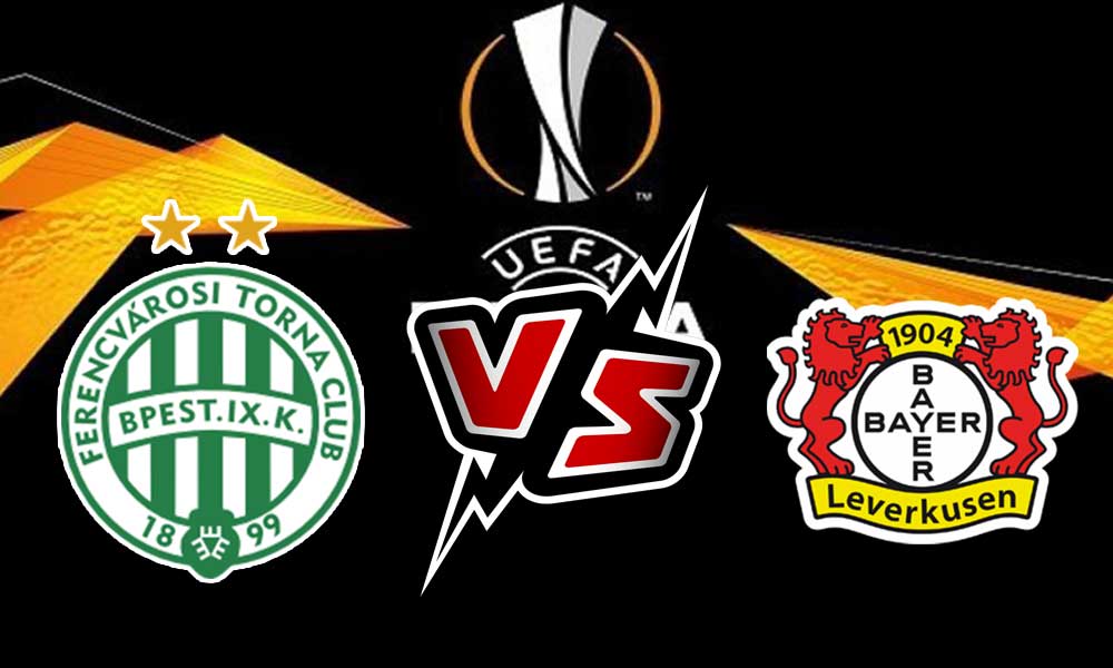 مشاهدة مباراة فرينكفاروزي و باير ليفركوزن بث مباشر Ferencváros vs Bayer Leverkusen