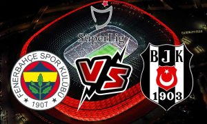 مشاهدة مباراة فنربخشة و بشكتاش بث مباشر Fenerbahçe vs Beşiktaş