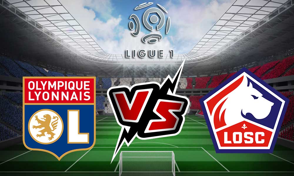 مشاهدة مباراة ليل و ليون بث مباشر Lille vs Olympique Lyonnais
