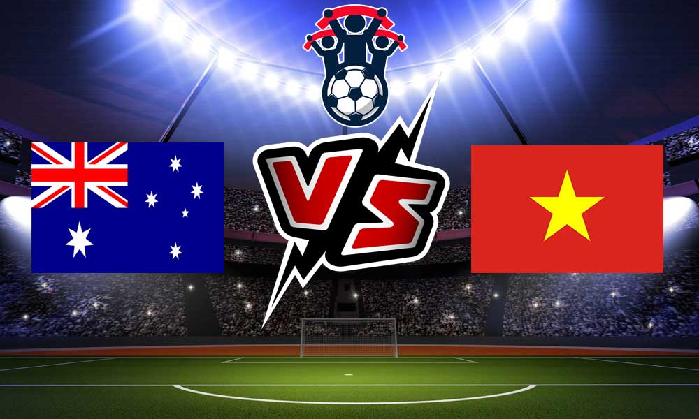 مشاهدة مباراة أستراليا و فيتنام بث مباشر27-01-2022   Australia vs Vietnam