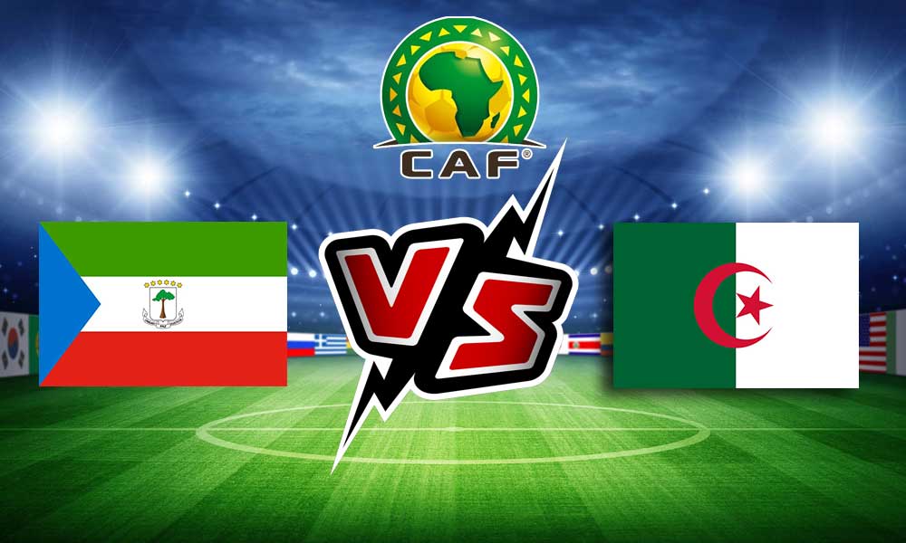 مشاهدة مباراة الجزائر و غينيا الإستوائية بث مباشر 16-01-2022 Algeria vs Equatorial Guinea