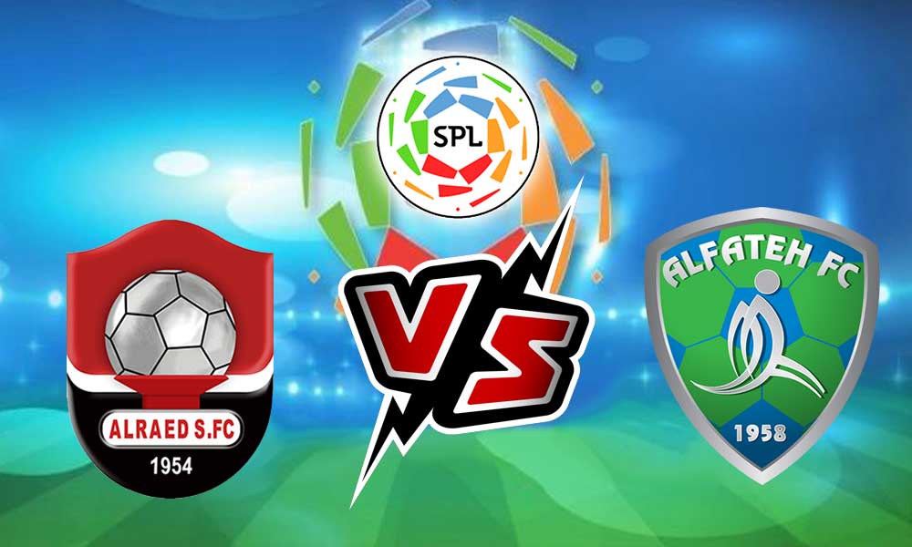 مشاهدة مباراة الفتح و الرائد بث مباشر  08-01-2022 Al Fateh vs Al Raed