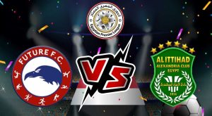 مشاهدة مباراة فيوتشر و الاتحاد السكندري بث مباشر 31-01-2022 Al Ittihad vs Future