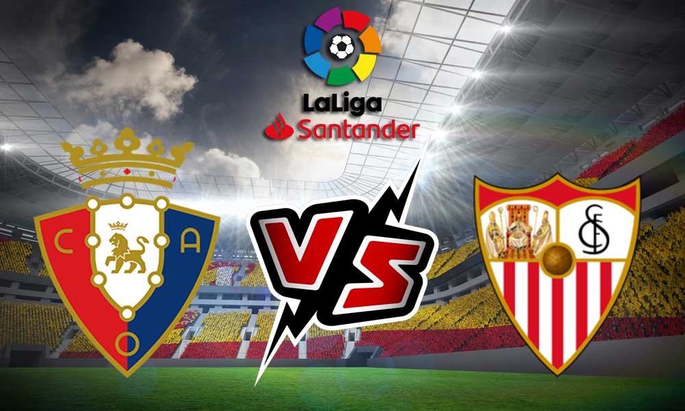 مشاهدة مباراة إشبيلية و أوساسونا بث مباشر 2023-01-25 Osasuna vs Sevilla