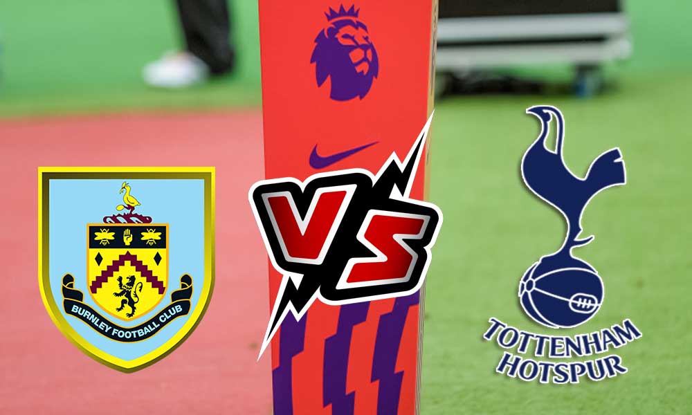 مشاهدة مباراة توتنهام هوتسبير و بيرنلي بث مباشر 23-02-2022 Burnley vs Tottenham Hotspur