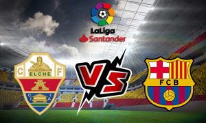 مشاهدة مباراة برشلونة و إلتشي بث مباشر 06-03-2022 Elche vs Barcelona
