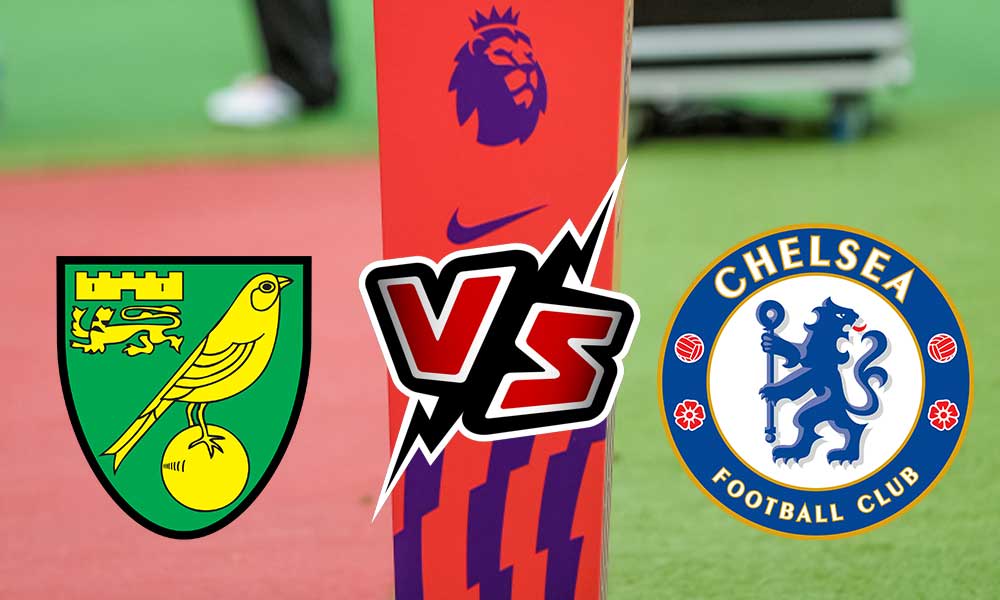 مشاهدة مباراة تشيلسي و نوريتش سيتي بث مباشر 10-03-2022 Norwich City vs Chelsea