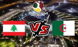 مشاهدة مباراة الجزائر و لبنان بث مباشر 21-07-2022 كأس العرب تحت 20 سنة