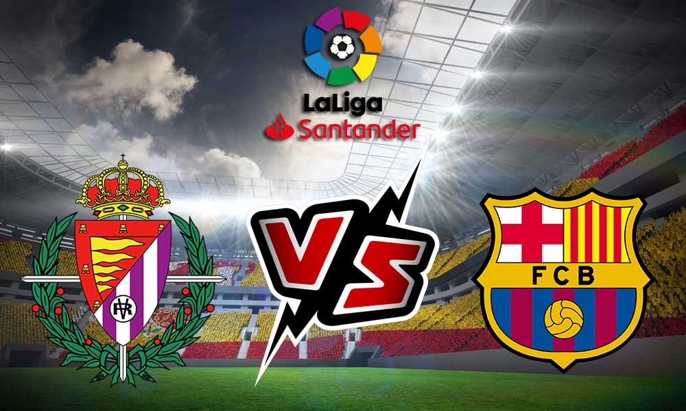 مشاهدة مباراة برشلونة و بلد الوليد بث مباشر 28/08/2022 Barcelona vs Real Valladolid