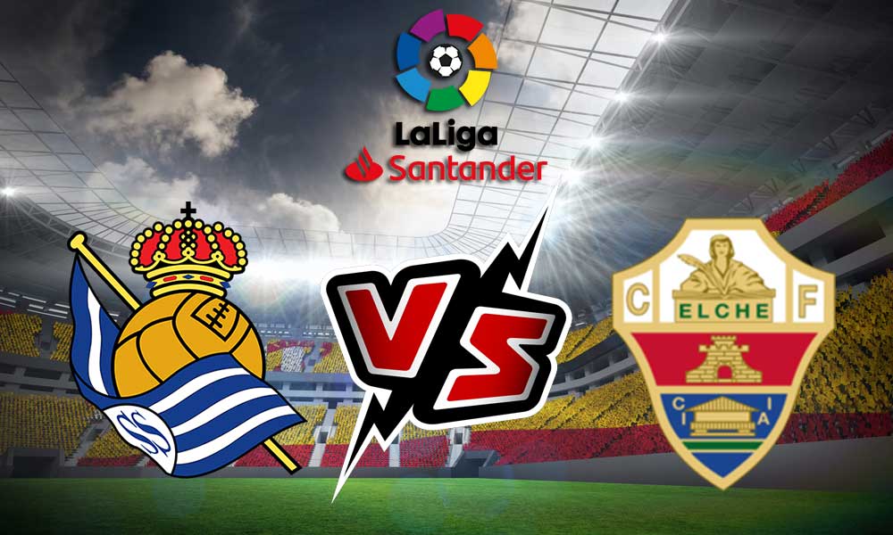 مشاهدة مباراة ريال سوسييداد و إلتشي بث مباشر 27/08/2022 Elche vs Real Sociedad