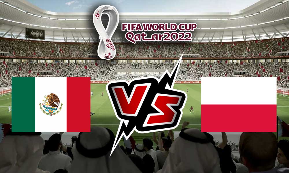 مشاهدة مباراة بولندا و المكسيك بث مباشر 21/11/2022 Mexico vs Poland