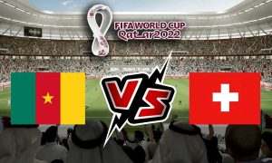 مشاهدة مباراة سويسرا و الكاميرون بث مباشر 23/11/2022 Switzerland vs Cameroon