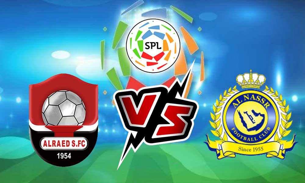 مشاهدة مباراة النصر و الرائد بث مباشر 16/12/2022 Al Raed vs Al Nassr