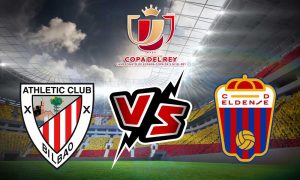 مشاهدة مباراة أتلتيك بيلباو و إلدينسي بث مباشر 05/01/2023 Eldense vs Athletic Club